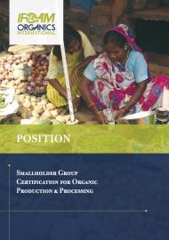 Smallholder Group Certification for Organic Production & Processing